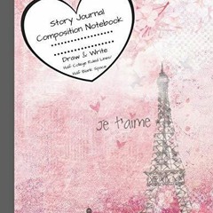 READ Story Journal Composition Notebook Draw & Write Half College