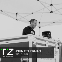 Taktika Zvuka Radio Show #275 - John Fisherman