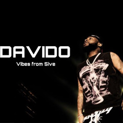 DAVIDO | Vibes from 5ive | Afrobeats/R&B MUSIC PLAYLIST | OBO #30bgang #5ive