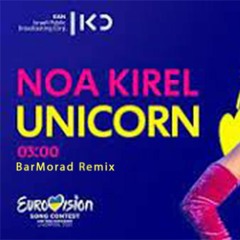Noa Kirel - Unicorn (BarMorad Remix)