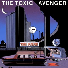 The Toxic Avenger - Getting Started Remix Contest