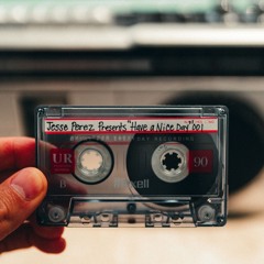 Jesse Perez Presents 'Have A Nice Day' - 001