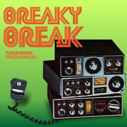 BREAKY BREAK - CALIF.   (VIDEO OUT NOW )