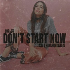 Don't Start Now (Etto x Ron Waha Bootleg) - Dua Lipa (FREE DOWNLOAD) [skip to 1:30] THANKS FOR 2K