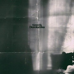 Derelectika - Karavelo