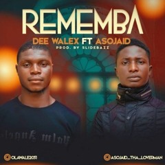 oluwa_lexxy_._x_asojaid._D_walex.._Remember.m4a