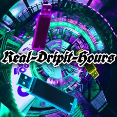 REAL DRIPIT HOURS [FREESTYLE RIDDIM MIX]