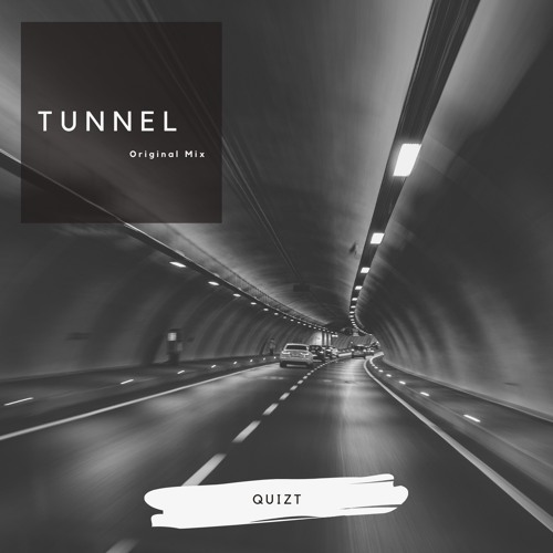 Tunnel