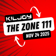 The Zone - 24th November 2025