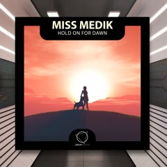 Miss Medik - Till The Sun Comes Up [Lizplay Records] PREMIERE