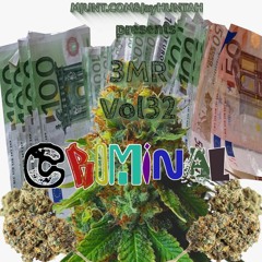 MJUNT.COM presents - 3MR Vol. 32 : CRIMINAL