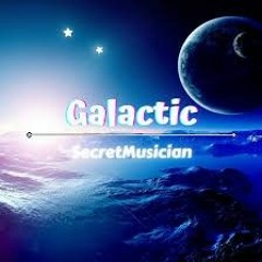 Galactic By SecretMusician