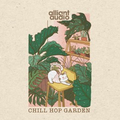 Alliant Audio - Chillhop Garden
