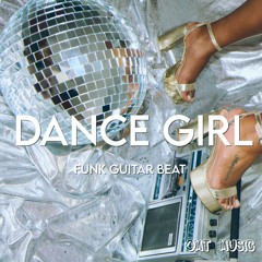 [Free] Funk Guitar Disco Type Beat - "Dance Girl"