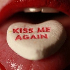 Kiss Me Again (ReMiX)