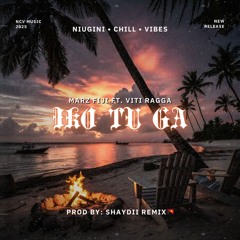 IKO TU GA [SHAYDII REMIX] 2025🇵🇬