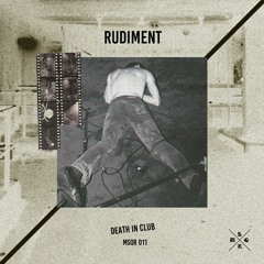 Rudiment - Death In Club (Moralez Remix)
