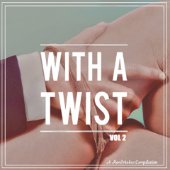With A Twist Vol 2 (Available JULY 17th)