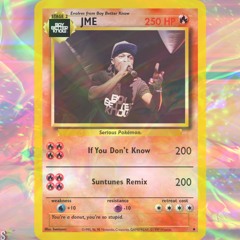 JME - If You Don't Know (Suntunes UK Garage Remix)