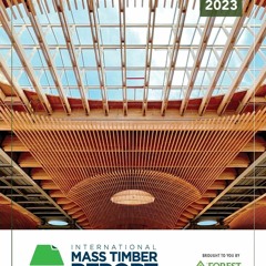 READ/DOWNLOAD 2023 International Mass Timber Report kindle