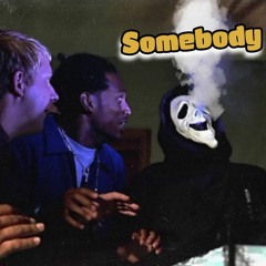 Somebody (feat. Rohn Lawrence)