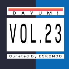 DAYUM! VOL.23