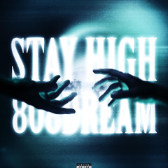 Stay High