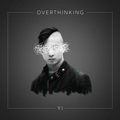 Overthinking