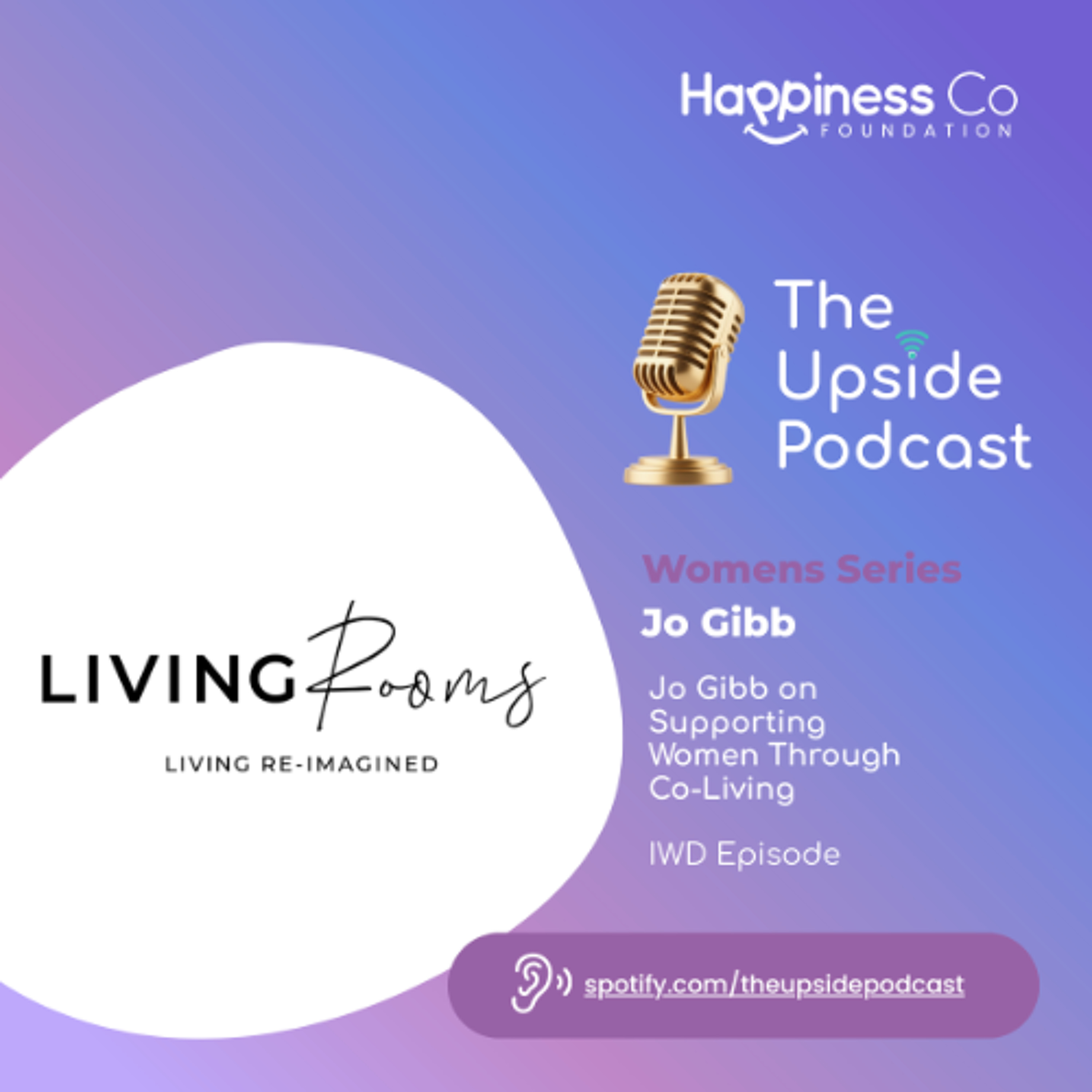 Jo Gibb on Supporting Women Through Co-Living | IWD Episode episode artwork