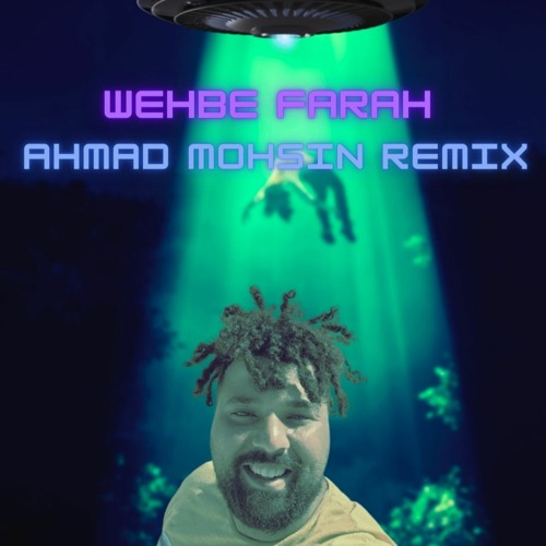 Ahmad Mohsin Remix