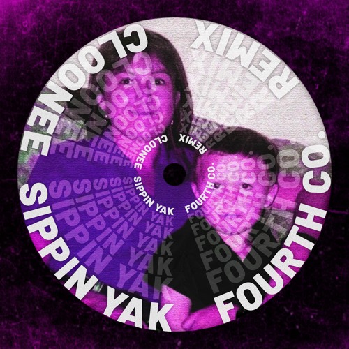 Cloonee - Sippin Yak (Fourth Co. Remix) 💜 [FREE DOWNLOAD]