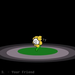 3. - Your Friend
