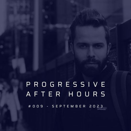 Progressive After Hours #009