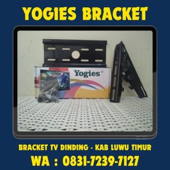 0831-7239-7127 ( YOGIES ), Bracket TV Kab Luwu Timur
