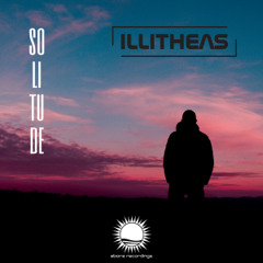 illitheas - Solitude (Original Mix)
