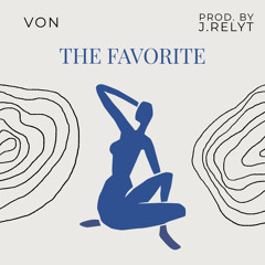 The Favorite (Prod. By Echo Fien)