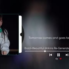 Bazzi - Beautiful (Arkins Re Generate) Mati Land Remix