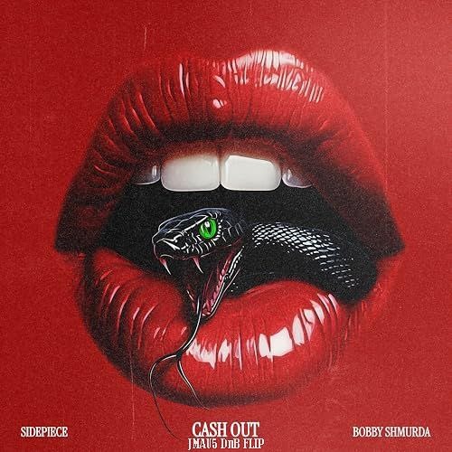 SIDEPIECE & Bobby Shmurda - Cash Out (JMAU5 DnB Flip) [Free DL]