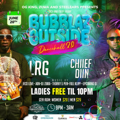 BUBBLAZ OUTSIDE DANCEHALL 2.0 (RAW)
