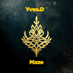 Yves.D - Maze