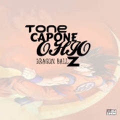 ToneCaponeOhio - DragonBallZ [DJ SHON]