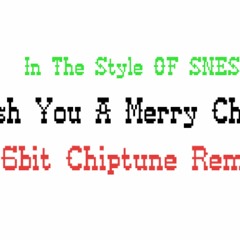 We Wish You A Merry Christmas Remix (SNES Style, Check Description, Chiptune Music)