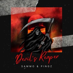 Sammo & Pingz- devils reaper