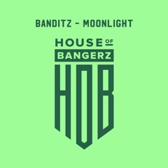 BFF385 Banditz - Moonlight (FREE DOWNLOAD)