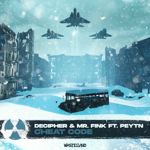 DECIPHER & MR. FINK FT. PEYTN - CHEAT CODE
