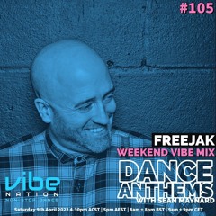 Dance Anthems #105 - [Freejak Guest Mix] - 9th April 2022