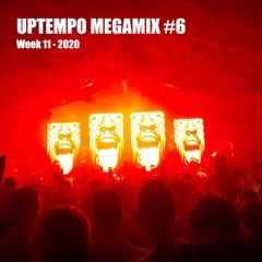 Uptempo Hardcore MegaMix #6 by Fylix (Week 11 - 2020)