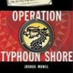 free PDF 💌 Operation Typhoon Shore (The Guild of Specialists #2) by  Joshua Mowll,Ni