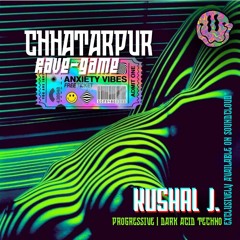 Kushal J. — Chattarpur Rave-Game