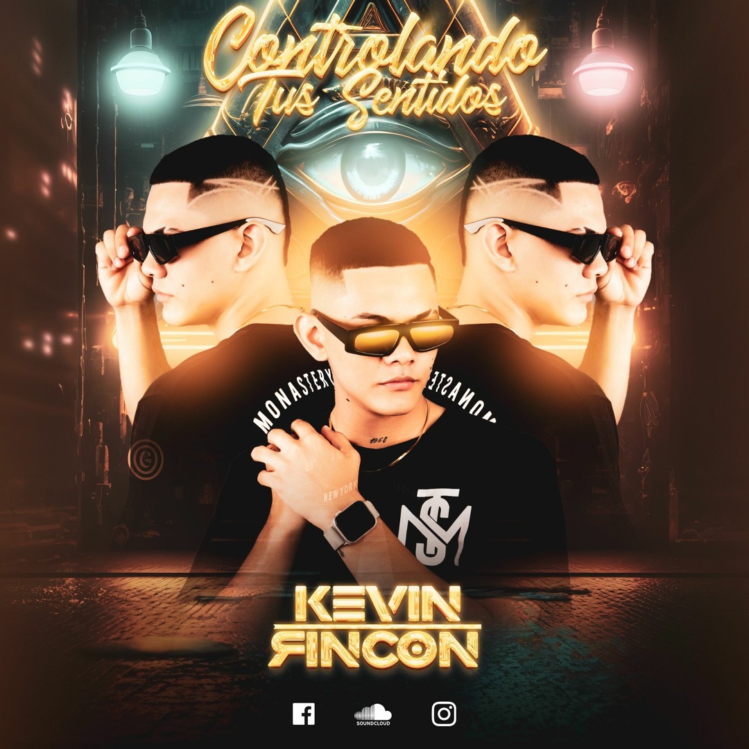 Kevin Rincon Stream CONTROLANDO TUS SENTIDOS- MIXED- KEVIN RINCON. by Kevin Rincon ...